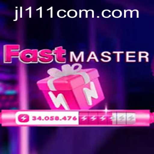 FastMaster: The Ultimate Gaming Experience with JL111.COM