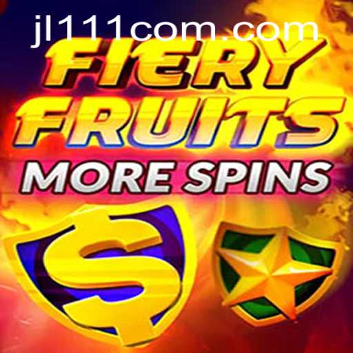 Explore the Exciting World of FieryFruitsMoreSpins with JL111.COM