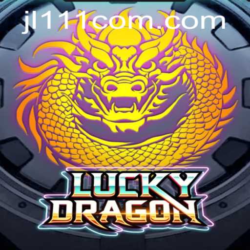 Discover the Thrilling World of LuckyDragon on JL111.COM