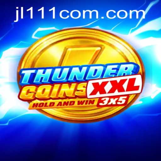 ThunderCoinsXxl: The Next Revolution in Online Gaming